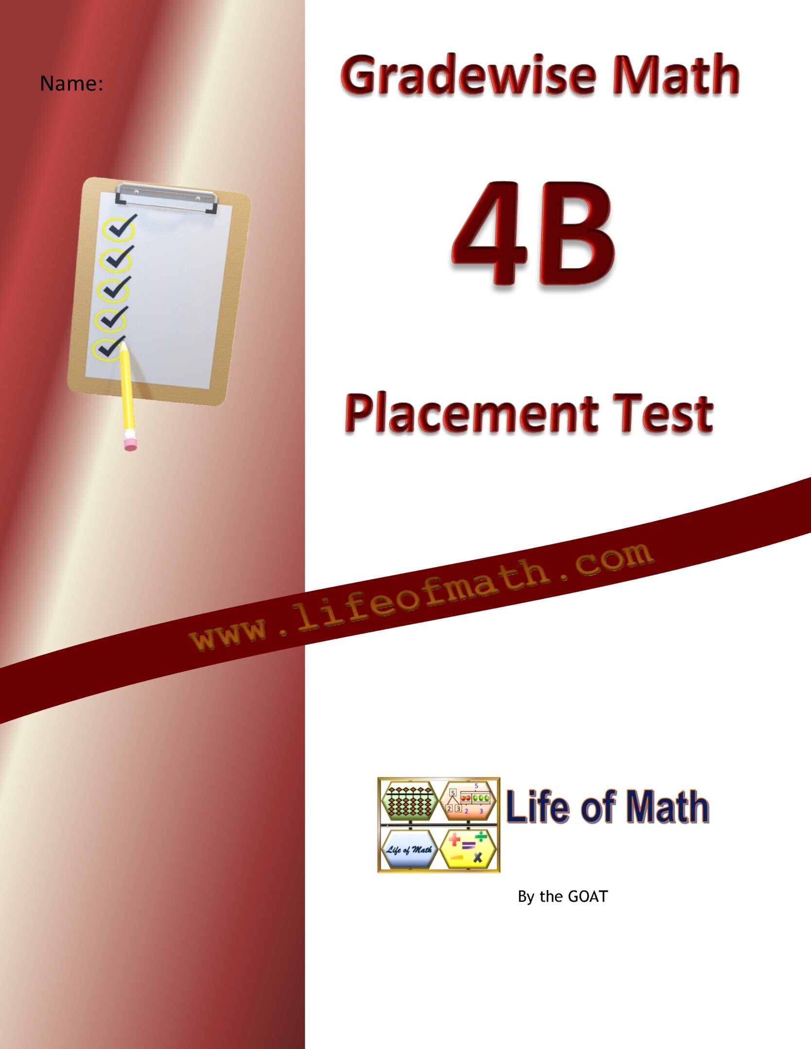 Cover page of a Gradewise Math 4B Placement Test from Life of Math, featuring a checklist, website URL, and space for the student’s name.