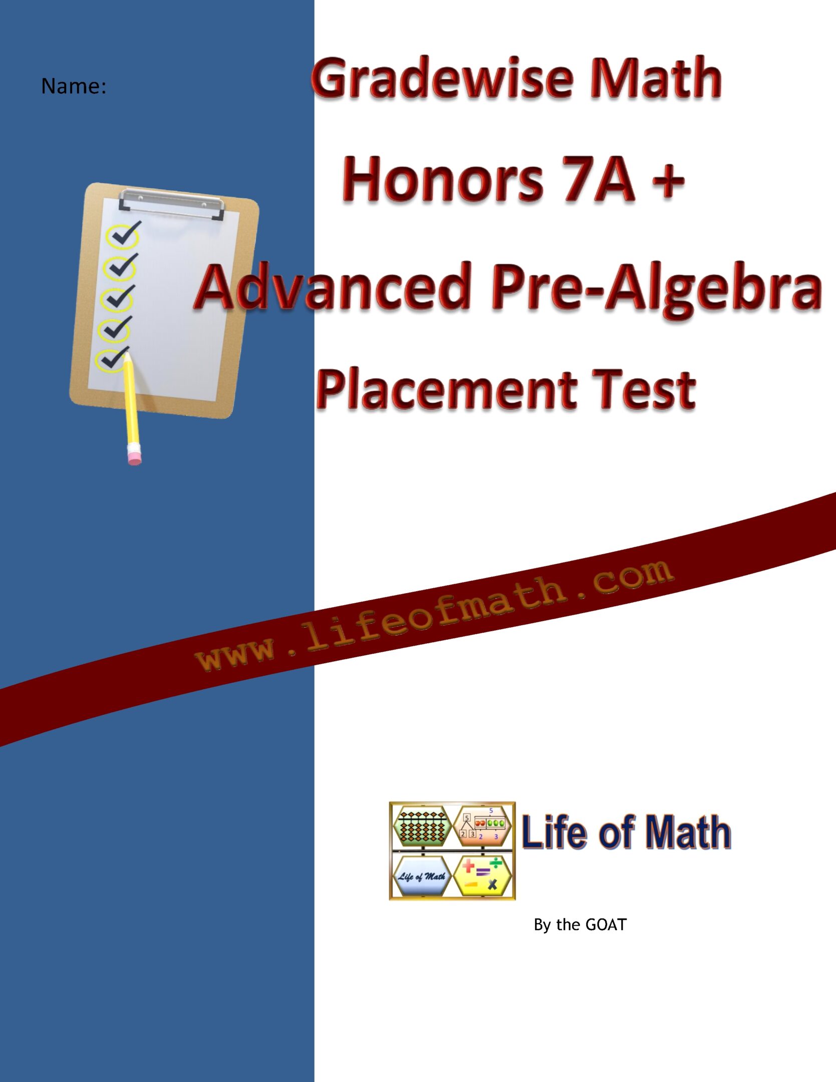Cover page of a “Gradewise Math Honors 7A + Advanced Pre-Algebra Placement Test” from Life of Math, with a checklist graphic and space for a name.