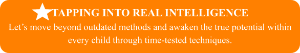 Real intelligence methods for children message.